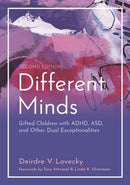 Different Minds : Gifted Children with ADHD, ASD, and Other Dual Exceptionalities-9781849059244