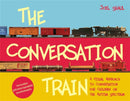 The Conversation Train : A Visual Approach to Conversation for Children on the Autism Spectrum-9781849059862