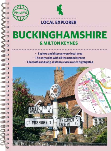 Philip''s Local Explorer Street Atlas Buckinghamshire and Milton Keynes
