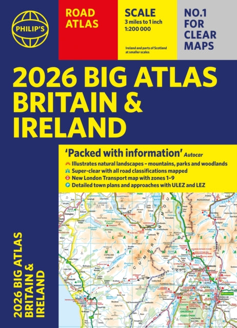 2026 Philip''s Big Road Atlas of Britain & Ireland