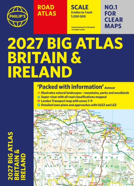 Philip''s 2027 Big Road Atlas of Britain and Ireland