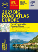 Philip''s 2027 Big Road Atlas of Europe