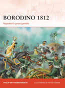 Borodino 1812 : Napoleon's great gamble-9781849086967