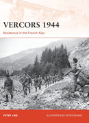 Vercors 1944 : Resistance in the French Alps-9781849086981