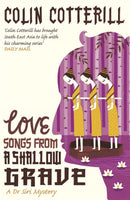 Love Songs from a Shallow Grave : A Dr Siri Murder Mystery-9781849160476