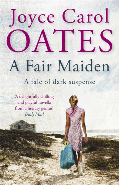 A Fair Maiden : A dark novel of suspense-9781849162609