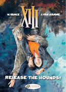 XIII 14 - Release the Hounds!-9781849181280