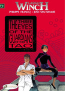 Largo Winch Vol. 11: The Three Eyes Of The Guardians Of The Guardians Of The Tao