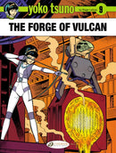 Yoko Tsuno Vol. 9: The Forge of Vulcan-9781849181976
