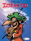 Iznogoud Vol. 13: I Want to be Caliph Instead of the Caliph