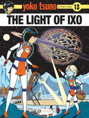 Yoko Tsuno Vol. 13: The Light of IXO