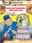 The Bluecoats Vol. 13 : Something Borrowed, Something Blue-9781849185318