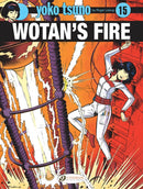 Yoko Tsuno Vol. 15: Wotan''s Fire