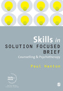 Skills in Solution Focused Brief Counselling and Psychotherapy-9781849206228