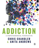 Addiction : A biopsychosocial perspective-9781849208017