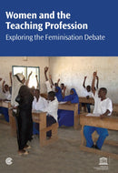 Women and the Teaching Profession : Exploring the Feminisation Debate-9781849290722