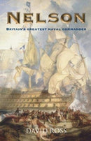Nelson: Britain's Greatest Naval Commander-9781849344944