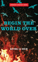 Begin The World Over-9781849354721