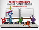 John Thompson's Easiest Piano Course Manuscript-9781849382557