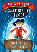 Will Gallows and the Snake-Bellied Troll-9781849392365