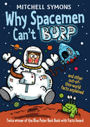 Why Spacemen Can''t Burp...