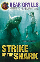 Mission Survival 6: Strike of the Shark-9781849418362