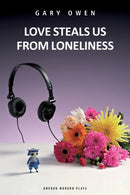 Love Steals Us From Loneliness-9781849430548