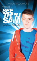 The Incredible Adventures of See Thru Sam-9781849434720
