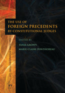 The Use of Foreign Precedents by Constitutional Judges-9781849466592