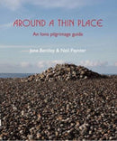 Around a Thin Place : An Iona Pilgrimage Guide-9781849521888