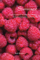 Summer : Liturgical resources for May, June and July, including Eastertide and Pentecost-9781849527248