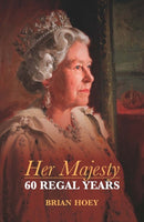 Her Majesty : Sixty Regal Years-9781849542937