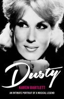 Dusty : An Intimate Portrait of a Musical Legend-9781849548762