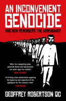 An Inconvenient Genocide : Who Now Remembers the Armenians?-9781849548977