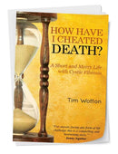 How Have I Cheated Death? A Short and Merry Life with Cystic Fibrosis-9781849637190
