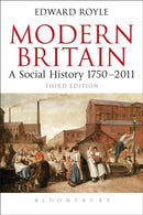 Modern Britain Third Edition : A Social History 1750-2011-9781849665308