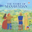 Four Branches of the Mabinogi: The Story of Manawydan