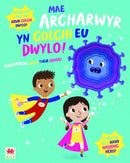 Mae Archarwyr yn Golchi eu Dwylo! / Superheroes Wash Their Hands!-9781849675666