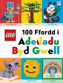 Cyfres Lego: Lego 100 Ffordd i Adeiladu Byd Gwell-9781849676311