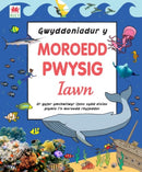 Gwyddoniadur y Moroedd Pwysig Iawn-9781849676397