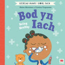 Bod yn Iach (Geiriau Mawr i Bobl Fach) / Being Healthy (Big Words for Little People)-9781849676410