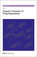 Organic Chemistry of Drug Degradation-9781849734219