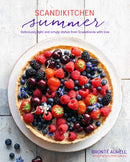 ScandiKitchen Summer : Simply Delicious Food for Lighter, Warmer Days-9781849759328