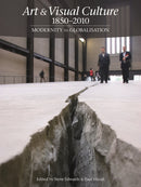 Art & Visual Culture 1850-2010 : Modernity to Globalization-9781849760973