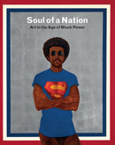 Soul of a Nation : Art in the Age of Black Power-9781849764636