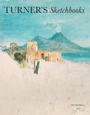 Turner's Sketchbooks-9781849765275