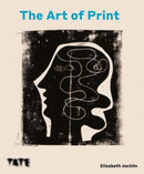 The Art of Print : Three Hundred Years of Printmaking-9781849767637