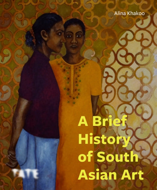 A Brief History of South Asian Art-9781849768795