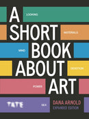 A Short Book About Art (Expanded Edition)-9781849769471