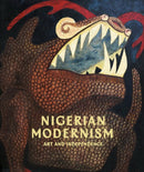 Nigerian Modernism : Art and Independence-9781849769822